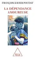 E-Book (epub) La Dependance amoureuse von Poudat Francois-Xavier Poudat