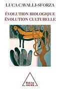 E-Book (epub) Evolution biologique, Evolution culturelle von Cavalli-Sforza Luca Cavalli-Sforza