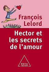 eBook (epub) Hector et les secrets de l'amour de Lelord Francois Lelord