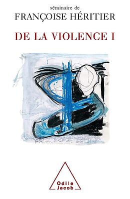 eBook (epub) De la violence I de Heritier Francoise Heritier