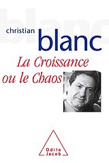 eBook (epub) La Croissance ou le chaos de Blanc Christian Blanc