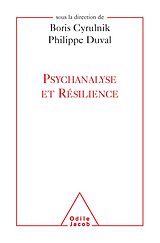 eBook (epub) Psychanalyse et Resilience de Cyrulnik Boris Cyrulnik