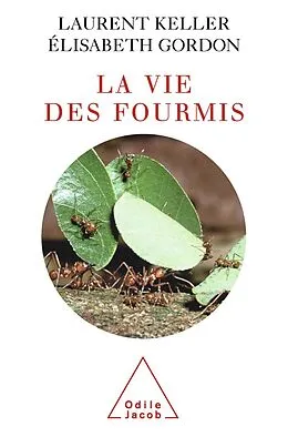 E-Book (epub) La Vie des fourmis von Keller Laurent Keller