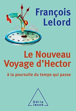 E-Book (epub) Le Nouveau Voyage d'Hector von Lelord Francois Lelord