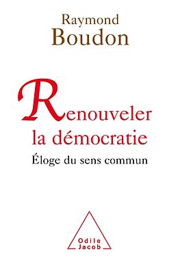 eBook (epub) Renouveler la democratie de Boudon Raymond Boudon