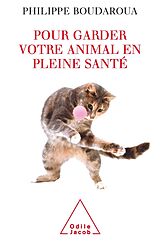 E-Book (epub) Pour garder votre animal en pleine sante von Boudaroua Philippe Boudaroua