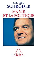 eBook (epub) Ma vie et la politique de Schroder Gerhard Schroder