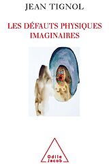 eBook (epub) Les Defauts physiques imaginaires de Tignol Jean Tignol