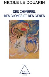 eBook (epub) Des chimeres, des clones et des genes de Le Douarin Nicole Le Douarin