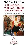 E-Book (epub) Les Individus face aux crises du XXe siecle von Ferro Marc Ferro