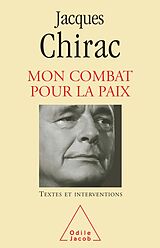 E-Book (epub) Mon Combat pour la paix von Chirac Jacques Chirac
