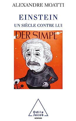 eBook (epub) Einstein, un siecle contre lui de Moatti Alexandre Moatti