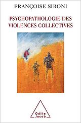 eBook (epub) Psychopathologie des violences collectives de Sironi Francoise Sironi
