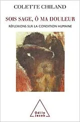 E-Book (epub) Sois sage, ô ma douleur von Chiland Colette Chiland