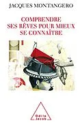 E-Book (epub) Comprendre ses reves pour mieux se connaitre von Montangero Jacques Montangero