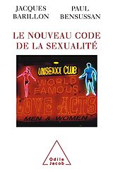 E-Book (epub) Le Nouveau Code de la sexualite von Barillon Jacques Barillon