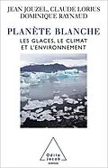 E-Book (epub) Planète blanche von Jouzel Jean Jouzel