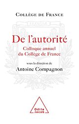 E-Book (epub) De l'autorite von Compagnon Antoine Compagnon