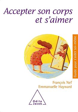 eBook (epub) Accepter son corps et s'aimer de Nef Francois Nef