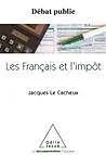 E-Book (epub) Les Francais et l'impot von Le Cacheux Jacques Le Cacheux
