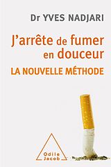 eBook (epub) J'arrete de fumer en douceur de Nadjari Yves Nadjari