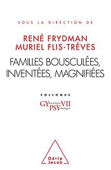 eBook (epub) Familles bousculees, inventees, magnifiees de Frydman Rene Frydman