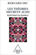 E-Book (epub) Les théories meurent aussi von Diu Bernard Diu