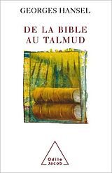 eBook (epub) De la Bible au Talmud de Hansel Georges Hansel