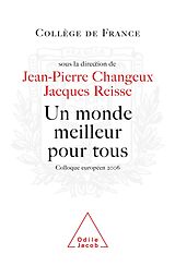 E-Book (epub) Un monde meilleur pour tous von Changeux Jean-Pierre Changeux