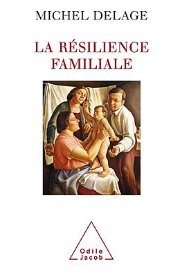 eBook (epub) La Resilience familiale de Delage Michel Delage