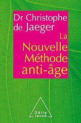 eBook (epub) La Nouvelle methode anti-age de de Jaeger Christophe de Jaeger