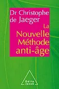 E-Book (epub) La Nouvelle methode anti-age von de Jaeger Christophe de Jaeger