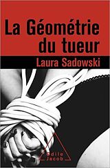 eBook (epub) La Géométrie du tueur de Sadowski Laura Sadowski