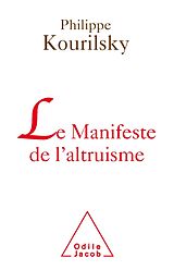 eBook (epub) Le Manifeste de l'altruisme de Kourilsky Philippe Kourilsky