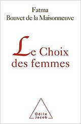 eBook (epub) Le Choix des femmes de Bouvet de la Maisonneuve Fatma Bouvet de la Maisonneuve