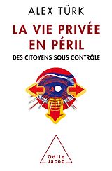 eBook (epub) La Vie privee en peril de Turk Alex Turk