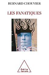 eBook (epub) Les Fanatiques de Chouvier Bernard Chouvier