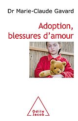 eBook (epub) Adoption, blessures d'amour de Gavard Marie-Claude Gavard