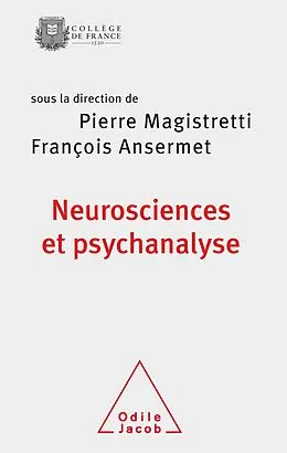 E-Book (epub) Neurosciences et psychanalyse von Magistretti Pierre Magistretti
