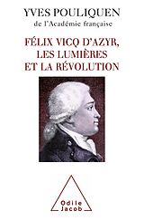 E-Book (epub) Felix Vicq d'Azyr, les Lumieres et la Revolution von Pouliquen Yves Pouliquen
