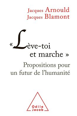 eBook (epub) Leve-toi et marche de Arnould Jacques Arnould