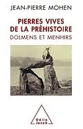 E-Book (epub) Pierres vives de la préhistoire von Mohen Jean-Pierre Mohen