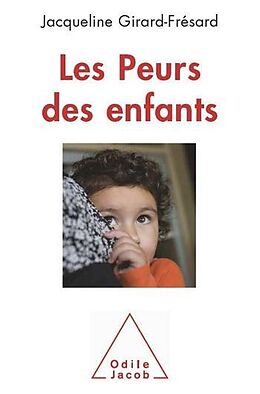 eBook (epub) Les Peurs des enfants de Girard-Fresard Jacqueline Girard-Fresard
