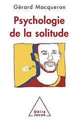 eBook (epub) Psychologie de la solitude de Macqueron Gerard Macqueron