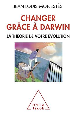 E-Book (epub) Changer grace a Darwin von Monestes Jean-Louis Monestes