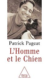 eBook (epub) L' Homme et le Chien de Pageat Patrick Pageat