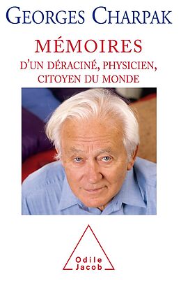 eBook (epub) Memoires d'un deracine, physicien, citoyen du monde de Charpak Georges Charpak