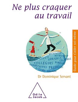 eBook (epub) Ne plus craquer au travail de Servant Dominique Servant