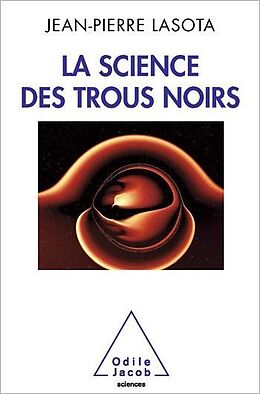 E-Book (epub) La Science des trous noirs von Lasota Jean-Pierre Lasota
