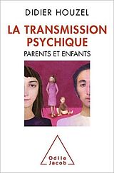 eBook (epub) La Transmission psychique de Houzel Didier Houzel